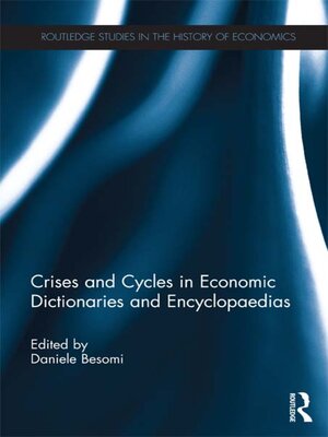 cover image of Crises and Cycles in Economic Dictionaries and Encyclopaedias